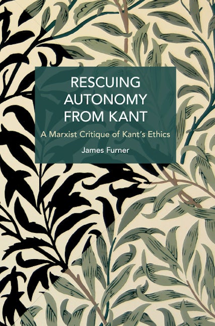 Book cover image for Rescuing Autonomy from Kant ISBN: 9798888900031